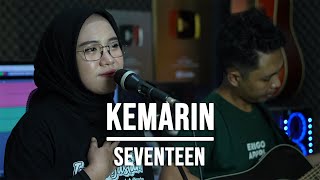 KEMARIN - SEVENTEEN (LIVE COVER INDAH YASTAMI)