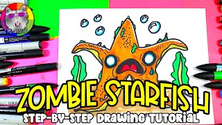 Draw a Zombie Starfish! Zombie Starfish Drawing Tutorial Art Lesson for KIDS!