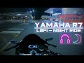 It's 1am, come ride with me... ep2 | LOFI [POV 4K] | YAMAHA R7 SC PROJECT 2023