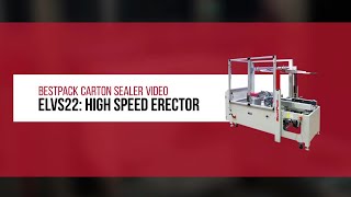 ELVS22 - BestPack™ Carton Erector