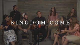 Kingdom Come // RC Music Collective