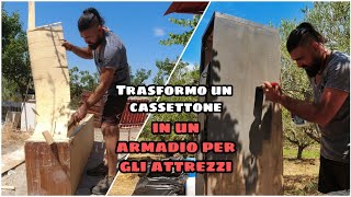 RICICLO UN CASSETTONE E LO TRASFORMO IN UN ARMADIO PER GLI ATTREZZI!! Più o meno...