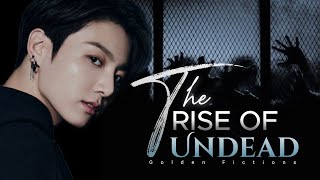 EPISODE 1 || The Rise Of Undead [Jungkook Fanfiction] #Jk #Fanfic #Zombie