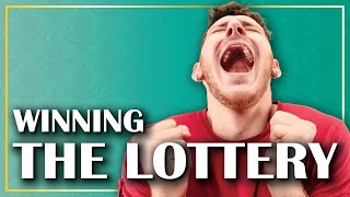 13 Things You Must Do After WINNING THE LOTTERY