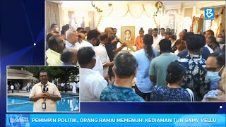 Pemimpin politik, orang ramai memenuhi kediaman Tun Samy Vellu