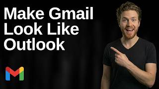 How To Make Gmail Look Like Outlook [Easy Inbox Layout Guide]