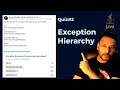 Quiz#2 - JAVA Exception Hierarchy Interview Question - QUIZ