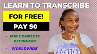 Learn To Transcribe for FREE