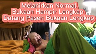 Melahirkan Normal Bukaan Hampir Lengkap Datang Ibu Melahirkan Bukaan Lengkap Jarak 10Mnt #birthvlog