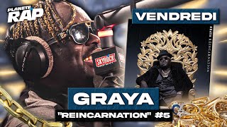 Planète Rap - Graya "Réincarnation" avec Naps, Bebew, le 13ème Art & Fred Musa ! #Vendredi