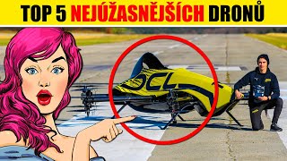 TOP 5 nejúžasnějších DRONŮ