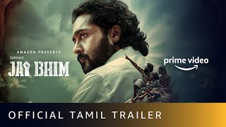 Jai Bhim - Official Tamil Trailer | Suriya | New Tamil Movie 2021 | Amazon Prime Video