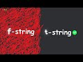 Why t-string over f-string? 2MinutesPy