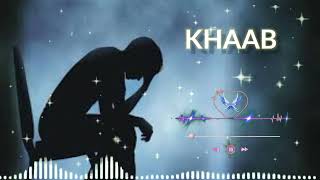 KHAAB - lo-fi songs ❤️ [slowed-reverb ] | Love lofi | new song 2022