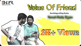 Value Of Friend a Shortfilm//Directed by Naresh Bijjam//