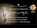 But You're Gorgeous - Demo