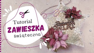 Tutorial · Świąteczna zawieszka i poinsecje z foamiranu