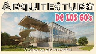 Arquitectura de los años 60's