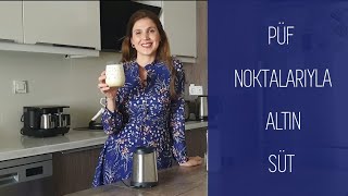 PÜF NOKTALARIYLA ALTIN SÜT TARİFİ | YAĞ YAKICI | METABOLİZMA HIZLANDIRICI | BAĞIŞIKLIK GÜÇLENDİRİCİ