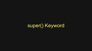 Python Tutorial - super() Keyword