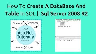 How to create a database and table in sql || sql server 2008 R2