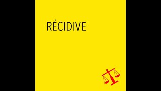 Récidive