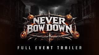 The Trenches Presents - Never Bow Down - Full Card