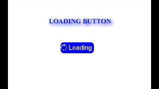 HOW TO CREATE AWESOME LOADING BUTTON | HTML, CSS