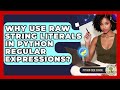 Why Use Raw String Literals In Python Regular Expressions? - Python Code School