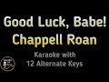 Chappell Roan - Good Luck Babe! Karaoke Instrumental Lower Higher Male & Original Key