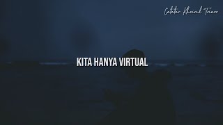 Kita Hanya Virtual : Puisi Khoirul Triann