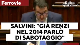 Botta e risposta sulle ferrovie, Salvini: \