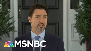 Trudeau: U.S.-Canada Border Will Close But 'Essential Travel Will Continue' | MSNBC