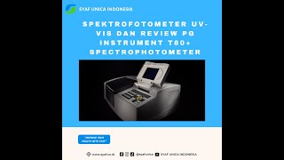 Spektrofotometer UV-Vis dan Review PG Instrument T80+ Spectrophotometer