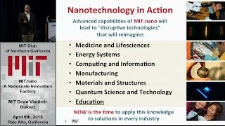 MIT.nano: A Nanoscale Innovation Factory - MIT Dean Vladimir Bulović