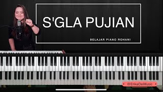 Sgala Pujian - Symphony Worship | Belajar Piano Rohani