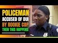 Policeman Accused Of A Crime By Rookie Cop. Then This Happens