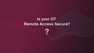 Protect Critical Infrastructure with Secure Remote Access | Xona OT Security