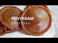 PENGANAN @ PENYARAM @ PENERAM @ KUE CUCUR FOR BEGINNER (CONFIRM JADI)