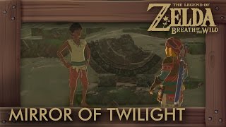 Zelda Breath of the Wild - Mirror of Twilight Location (A Fragmented Monument)