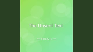 The Unsent Text