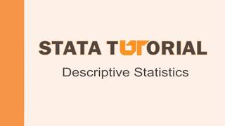 Stata Tutorial: Descriptive statistics
