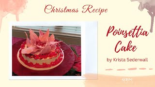 Poinsettia Cake Recipe by Krista Sederwall