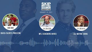 Bucs/Saints preview, NFL coaching hires, Lil Wayne joins (1.15.21) | UNDISPUTED Audio Podcast