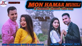 MON HAMAR MUHILI ROMANTIC JHUMUIR VIDEO SONG BY DEEPSON TANTI