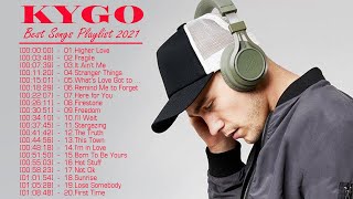 Kygo Greatest Hits Full Album 2020 - Best Of New Songs Kygo - Kygo Top 15 Songs 2020