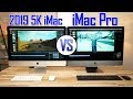 2019 i9 5K iMac vs iMac Pro - $2000 Cheaper AND Faster!