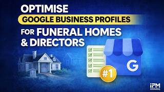 Google Business Profile for Funeral Homes: How to Rank #1 on Google Maps (2026 Guide)