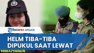 Kronologi Pemukulan yang Dilakukan Oknum TNI kepada Polwan Polda Sumsel, Tiba-tiba Helm Dipukul