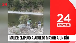 Dueña de camping empujó a adulto mayor a un río | 24 Horas TVN Chile